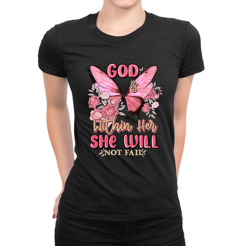 God Is Within Her She Will Not Fail Ladies Fitted T-Shirt by MaliasSmallBusiness | Artistshot