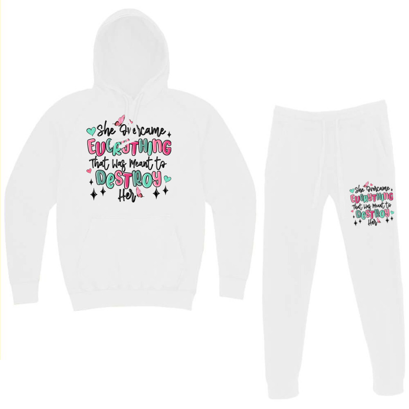 She Overcame Everything That Was Meant To Destroy Hoodie & Jogger Set | Artistshot