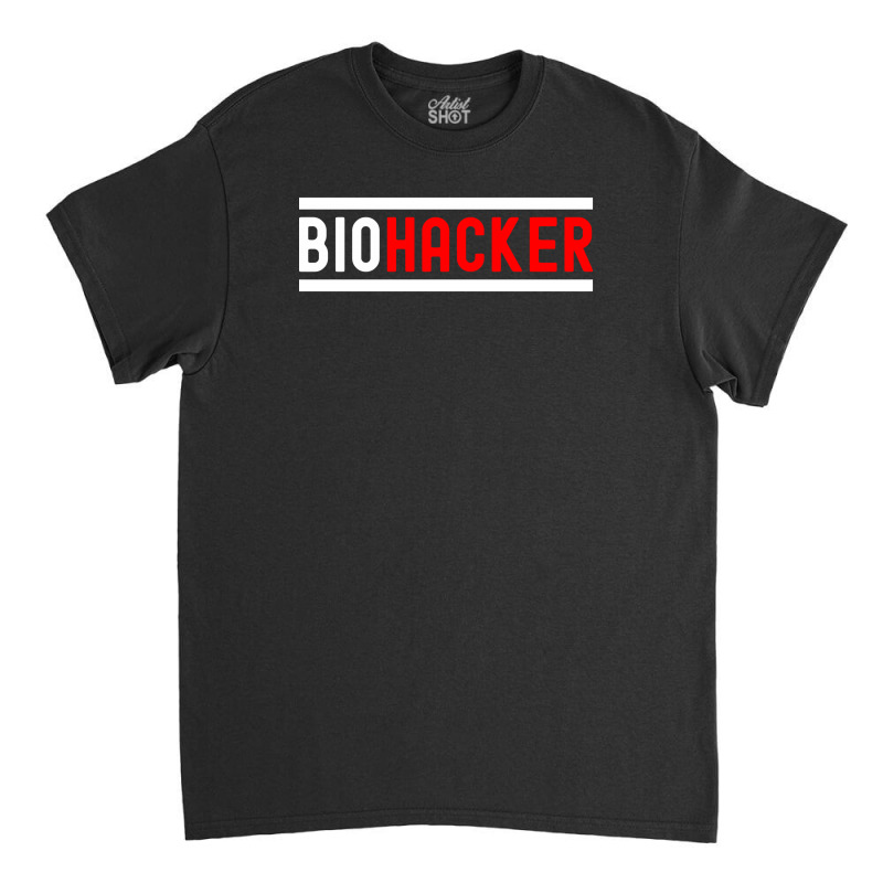 Biohacker Classic T-shirt | Artistshot