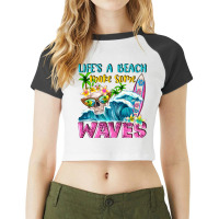 Life's A Beach Make Some Waves Raglan Crop Top | Artistshot