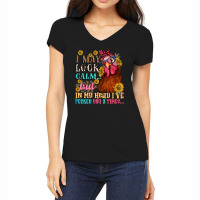 I May Look Calm But In My Head I Pecked You Three Women's V-neck T-shirt | Artistshot