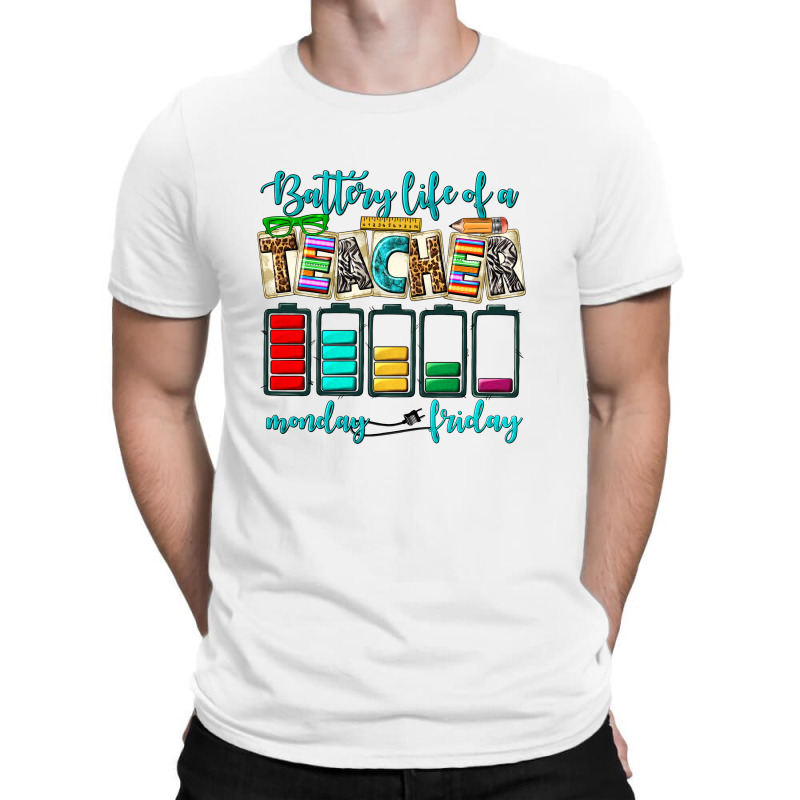 Battery Life Of A Teacher Monday Friday T-shirt | Artistshot