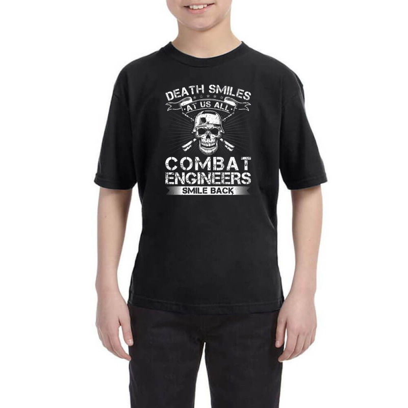 Death Smiles At Us All Combat Engineers Smile Back Veteran Premium Youth Tee by Tiktify | Artistshot