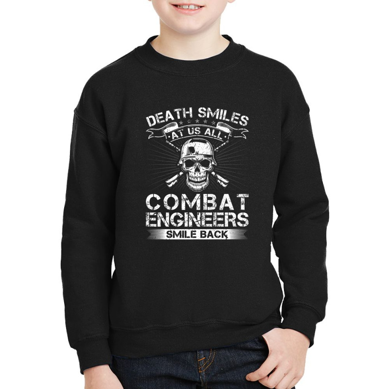 Death Smiles At Us All Combat Engineers Smile Back Veteran Premium Youth Sweatshirt by Tiktify | Artistshot