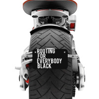 Rooting For Everybody Black Motorcycle License Plate | Artistshot