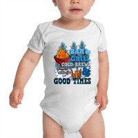 Bar And Grill Cold Brews And Good Times Baby Bodysuit | Artistshot