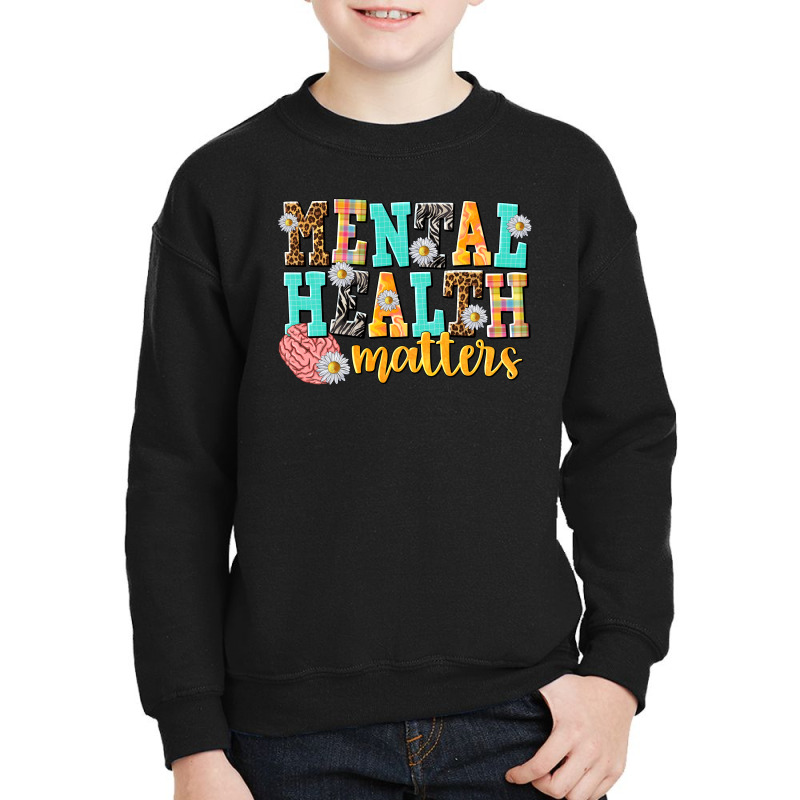 Mental Health Matters Youth Sweatshirt by NancyCooperArtShop | Artistshot