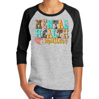 Mental Health Matters Youth 3/4 Sleeve | Artistshot