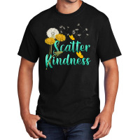 Scatter Kindness Basic T-shirt | Artistshot