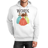 Work Unisex Hoodie | Artistshot