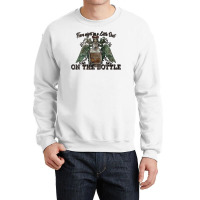 There Might Be A Little Dust On The Bottle Whiskey Crewneck Sweatshirt | Artistshot