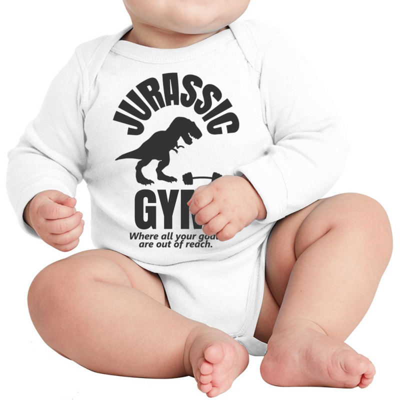 Jurassic Gym Powerlifter   Where All Your Goals Ar Long Sleeve Baby Bodysuit by AdityArt | Artistshot