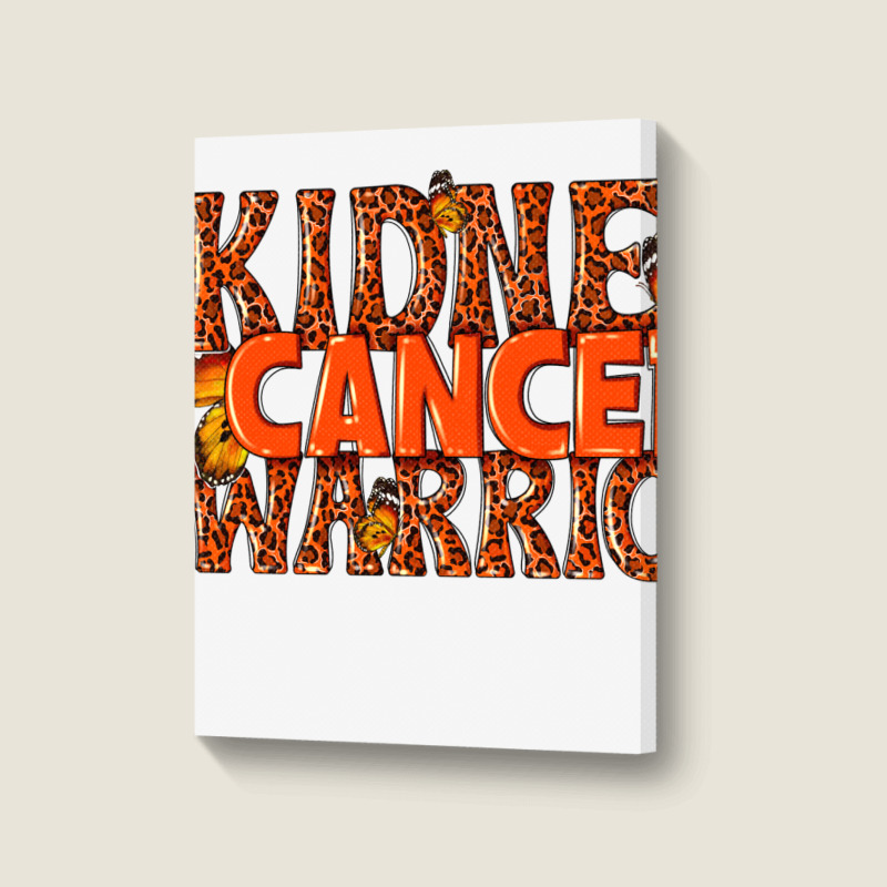 Kidney Cancer Warrior Portrait Canvas Print | Artistshot