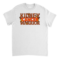 Kidney Cancer Warrior Classic T-shirt | Artistshot