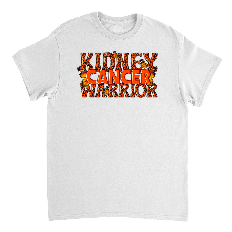 Kidney Cancer Warrior Classic T-shirt | Artistshot