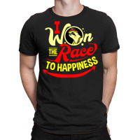 I Won The Race To Happiness Sloth T-shirt | Artistshot