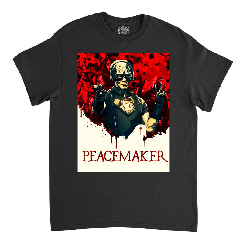 Vigilante Peacemaker Quotes Classic T-shirt | Artistshot