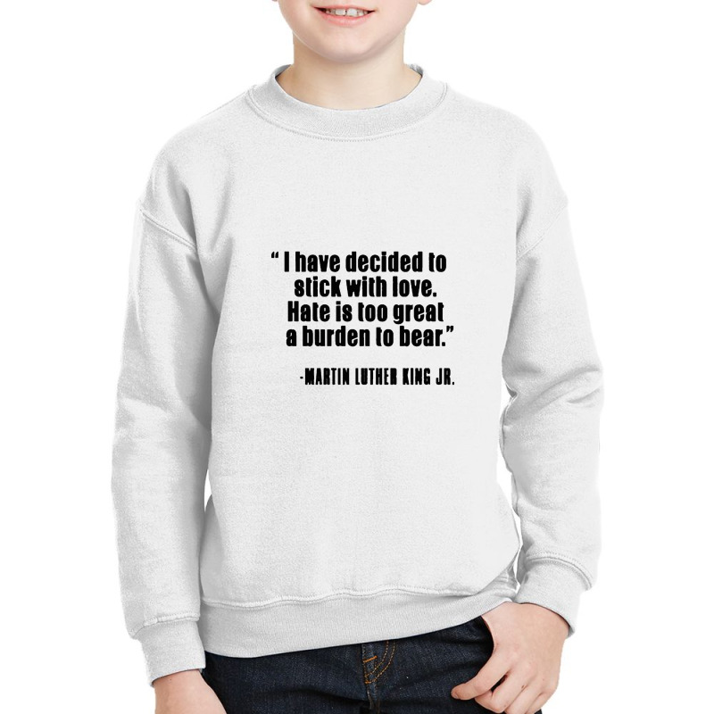 Quote Martin Luther King Jr Youth Sweatshirt by ladadipdap | Artistshot