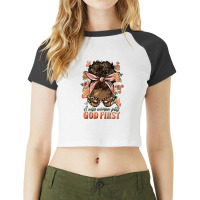 Afro Messy Bun A Wise Woman Puts God First Raglan Crop Top | Artistshot