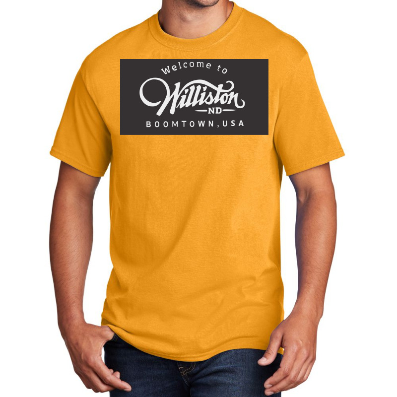 Williston North Dakota Basic T-shirt by bestamerican | Artistshot