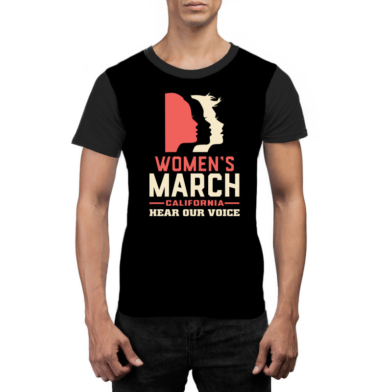 Women's March Hear Our Voice California Graphic T-shirt | Artistshot