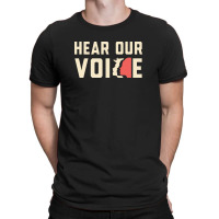 Hear Our Voice, Women's March Movement 2024 T-shirt | Artistshot