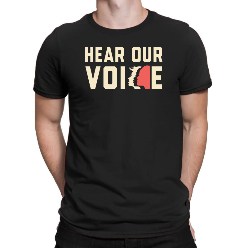 Hear Our Voice, Women's March Movement 2024 T-shirt | Artistshot