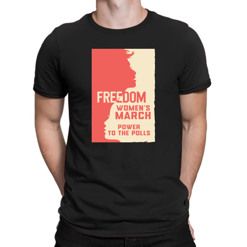 Womens March Freedom Power To The Poll T-shirt | Artistshot