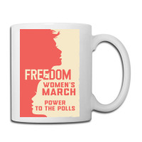 Womens March Freedom Power To The Poll Coffee Mug | Artistshot