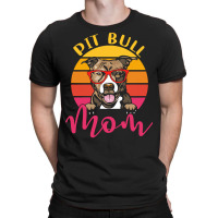 Dog Lover Gift T  Shirt Funny Pit Bull Dog Mom Gift Idea T  Shirt (1) T-shirt | Artistshot