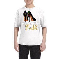 Oes Fatal Sister Walk By Faith Eastern Star Mother's Day T Shirt Youth Tee | Artistshot