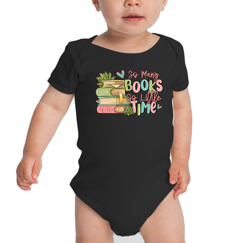 So Many Books So Little Time Baby Bodysuit by MaliasSmallBusiness | Artistshot