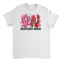 Rn Registered Nurse Valentines Day Classic T-shirt | Artistshot