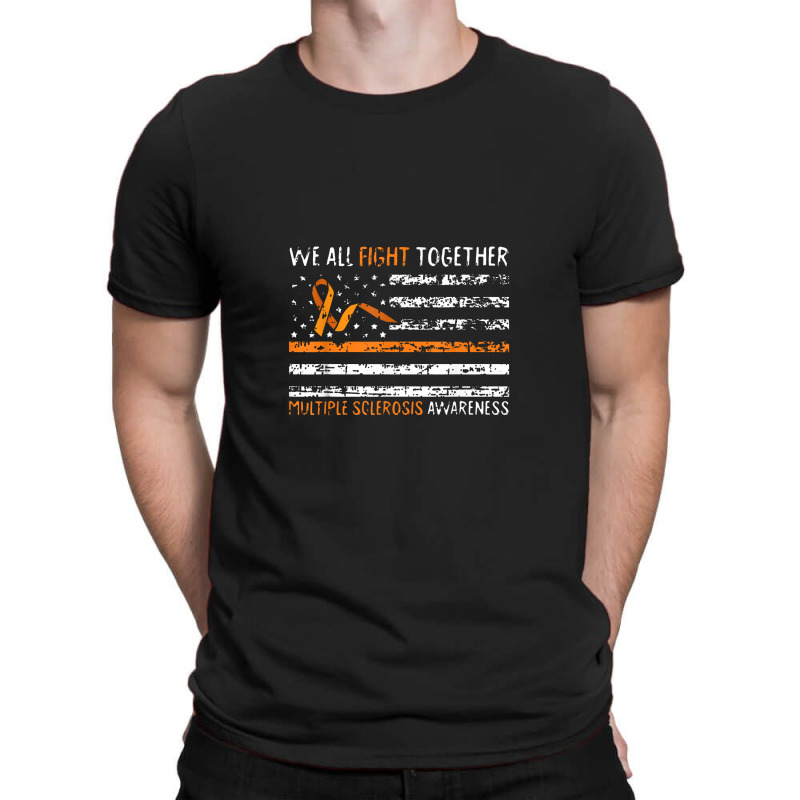 We All Fight Together Multiple Sclerosis Awareness Ms Gifts T-shirt | Artistshot