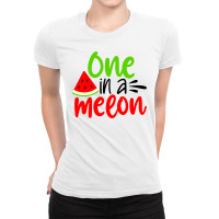 One In A Melon Ladies Fitted T-shirt | Artistshot