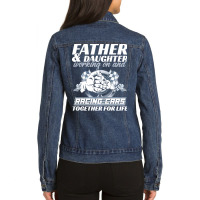 Fathers Day T  Shirt Father And Daughter Working On And Racing Cars To Ladies Denim Jacket | Artistshot