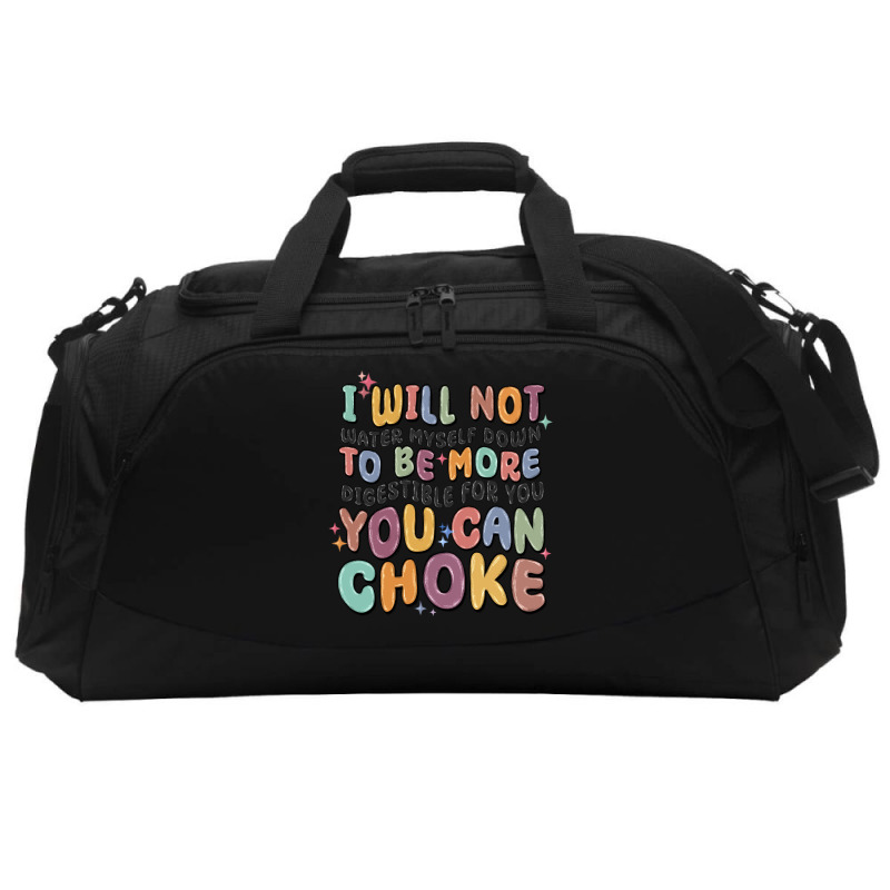 I Will Not Water Myself Down To Be More Digestible Active Duffel | Artistshot