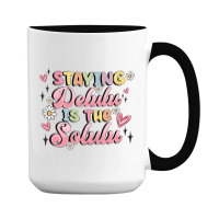 Staying Delulu Is The Solulu 15 Oz Coffee Mug | Artistshot