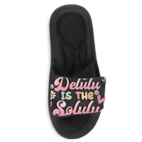 Staying Delulu Is The Solulu Slide Sandal | Artistshot