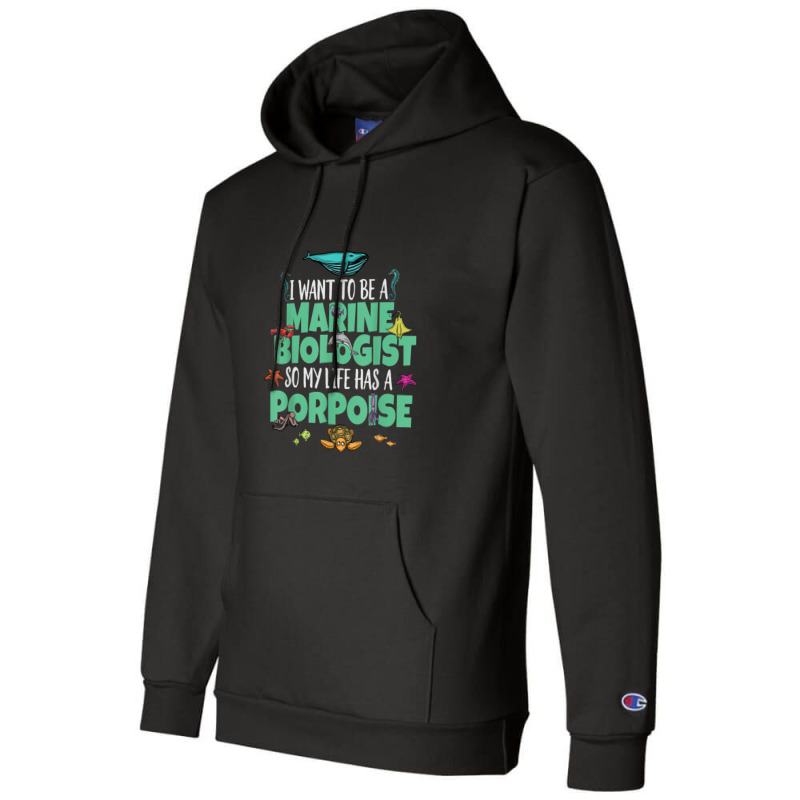 I Want To Be A Marine Biologist Porpoise Animal Pun Champion Hoodie by Yuh2105 | Artistshot