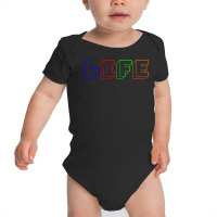 Life Baby Bodysuit | Artistshot