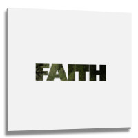 Faith Metal Print Square | Artistshot