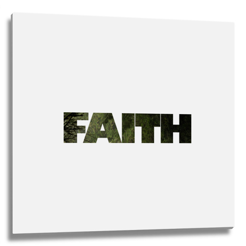 Faith Metal Print Square | Artistshot