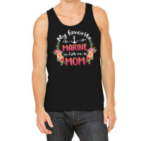 Womens My Favorite Marine Calls Me Mom Flower Military Mother's Day T Tank Top | Artistshot