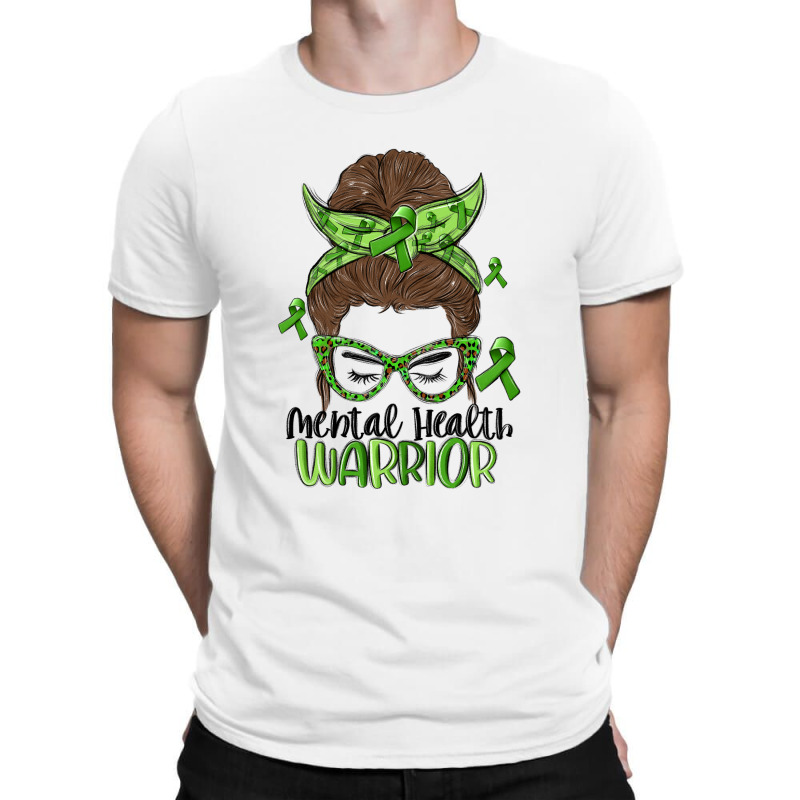 Messy Bun Mental Health Warrior T-shirt | Artistshot