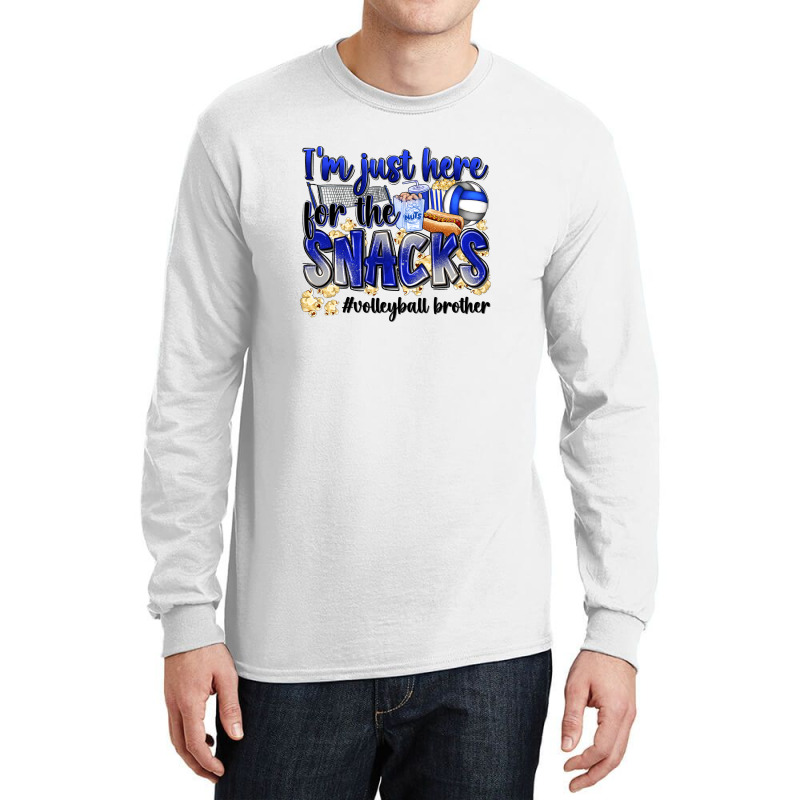 Im Just Here For The Snacks Volleyball Brother Long Sleeve Shirts | Artistshot