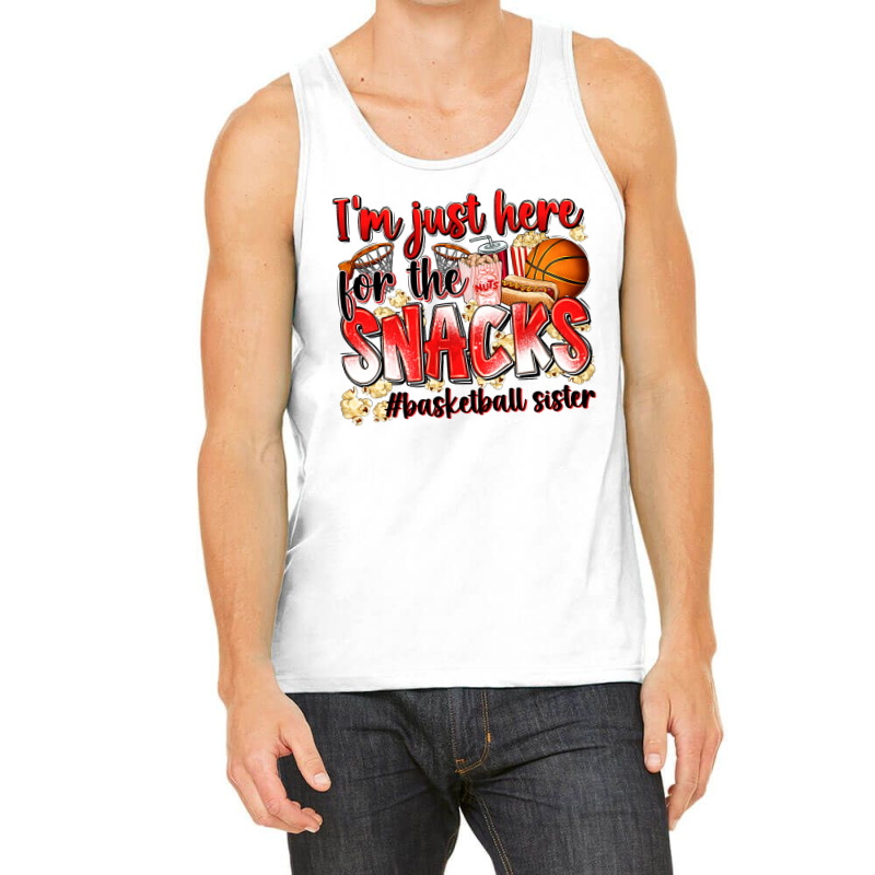 Im Just Here For The Snacks Basketball Sister Tank Top | Artistshot