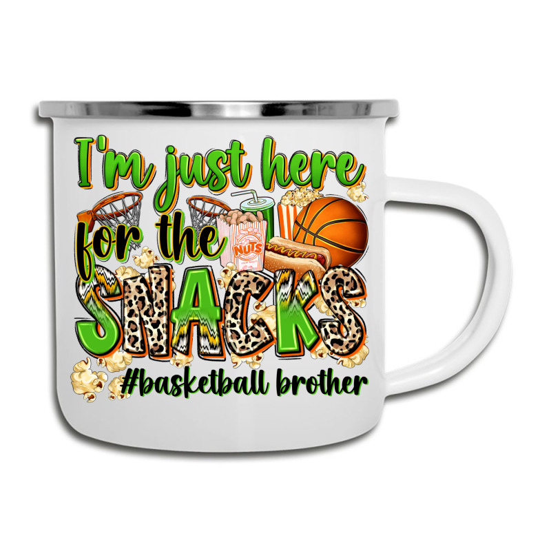 Im Just Here For The Snacks Basketball Brother Camper Cup | Artistshot