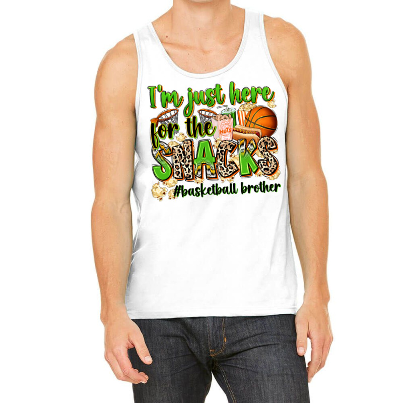 Im Just Here For The Snacks Basketball Brother Tank Top | Artistshot