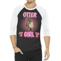 Otter T  Shirt Sea Otter Otter Girl T  Shirt 3/4 Sleeve Shirt | Artistshot